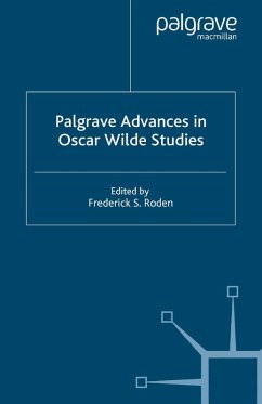 Palgrave Advances in Oscar Wilde Studies (eBook, PDF) - Roden, Frederick S.