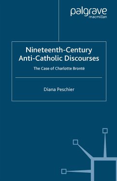 Nineteenth-Century Anti-Catholic Discourses (eBook, PDF)
