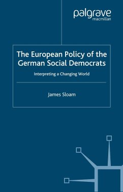 The European Policy of the German Social Democrats (eBook, PDF) - Sloam, J.