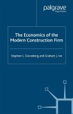The Economics of the Modern Construction Firm (eBook, PDF)
