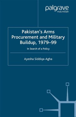 Pakistan's Arms Procurement and Military Buildup, 1979-99 (eBook, PDF)