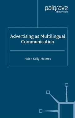 Advertising as Multilingual Communication (eBook, PDF) - Kelly-Holmes, H.