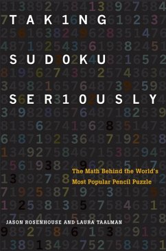 Taking Sudoku Seriously (eBook, PDF) - Rosenhouse, Jason; Taalman, Laura