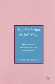 The Evolution of Self-Help (eBook, PDF)