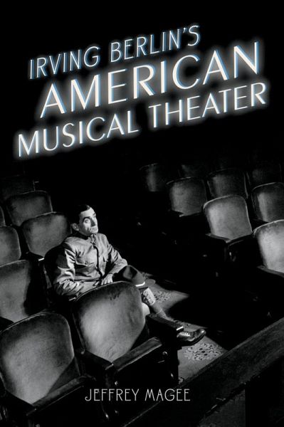 Irving Berlin's American Musical Theater (eBook, ePUB) Irving Berlin's American Musical Theater (eBook, ePUB)