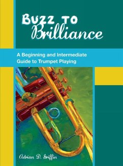 Buzz to Brilliance (eBook, ePUB) - Griffin, Adrian