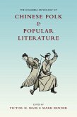 The Columbia Anthology of Chinese Folk and Popular Literature (eBook, ePUB)