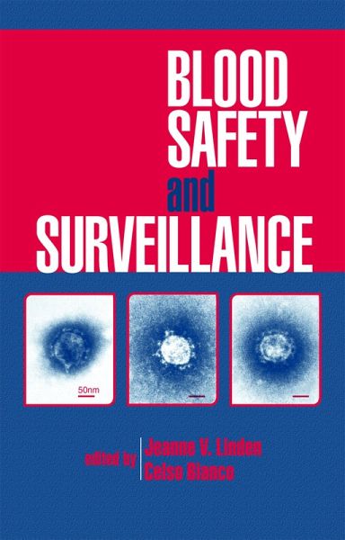 Blood Safety and Surveillance (eBook, PDF) Blood Safety and Surveillance (eBook, PDF)