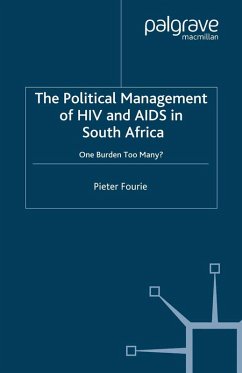 The Political Management of HIV and AIDS in South Africa (eBook, PDF) The Political Management of HIV and AIDS in South Africa (eBook, PDF)