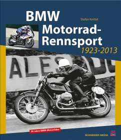 BMW Motorrad-Rennsport 1923-2013 - Knittel, Stefan