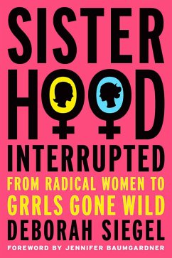 Sisterhood, Interrupted (eBook, PDF) - Siegel, D.