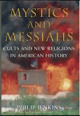 Mystics and Messiahs (eBook, ePUB)