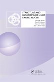 Structure and Reactions of Light Exotic Nuclei (eBook, PDF)