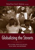 Globalizing the Streets (eBook, ePUB)
