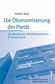 Die Ökonomisierung der Pietät (eBook, PDF)