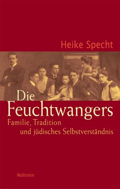 Die Feuchtwangers (eBook, PDF) - Specht, Heike