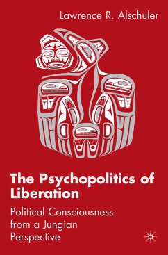 The Psychopolitics of Liberation (eBook, PDF) - Alschuler, L.