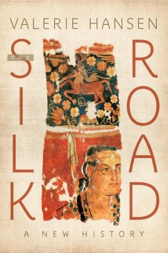 The Silk Road (eBook, ePUB) - Hansen, Valerie
