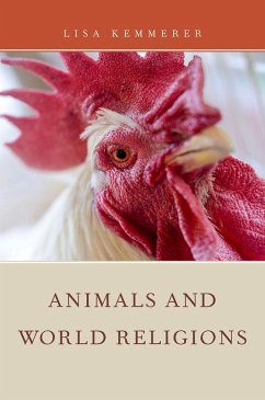 Animals and World Religions (eBook, ePUB) - Kemmerer, Lisa