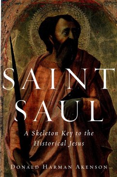 Saint Saul (eBook, PDF) - Akenson, Donald Harman