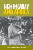 Hemingway and Africa (eBook, ePUB)