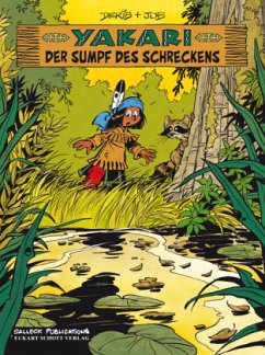 Der Sumpf des Schreckens / Yakari Bd.33 - Jobin, André