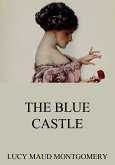 The Blue Castle (eBook, ePUB)