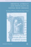 Medieval Literacy and Textuality in Middle High German (eBook, PDF)
