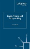 Drugs, Prisons and Policy-Making (eBook, PDF)