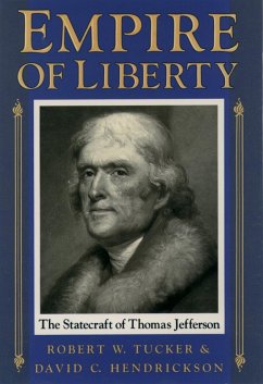 Empire of Liberty (eBook, ePUB) - Tucker, Robert W.; Hendrickson, David C.