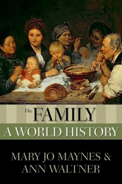 The Family (eBook, ePUB) - Maynes, Mary Jo; Waltner, Ann