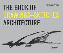 The Book of Drawings + Sketches Architecture - Uffelen, Chris van