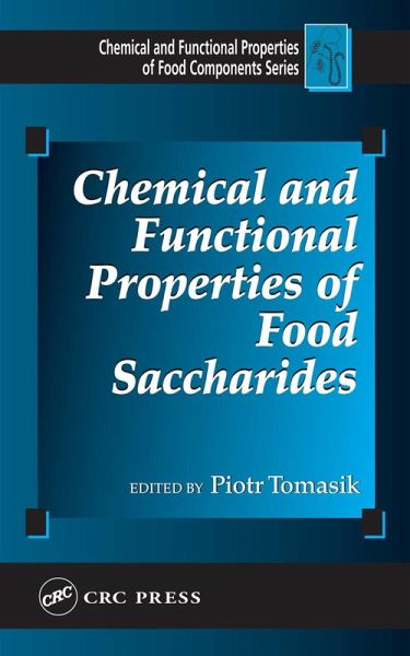 Chemical and Functional Properties of Food Saccharides (eBook, PDF)