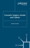 Cosmetic Surgery, Gender and Culture (eBook, PDF)