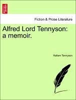 Alfred Lord Tennyson: a memoir.VOL.VII - Tennyson, Hallam