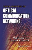 The Handbook of Optical Communication Networks (eBook, PDF)