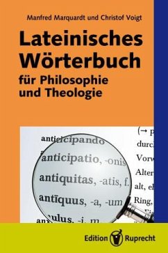 Lateinisches Wörterbuch für Philosophie und Theologie (eBook, PDF) - Marquardt, Manfred; Voigt, Christof
