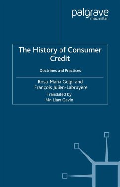 The History of Consumer Credit (eBook, PDF) The History of Consumer Credit (eBook, PDF)