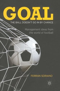 Goal: The Ball Doesn't Go In By Chance (eBook, PDF) - Soriano, F.