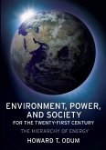 Environment, Power, and Society for the Twenty-First Century (eBook, ePUB)
