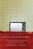 Hyping Health Risks (eBook, ePUB)