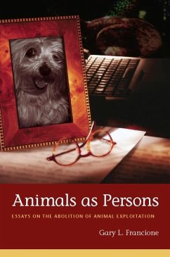 Animals as Persons (eBook, ePUB) - Francione, Gary