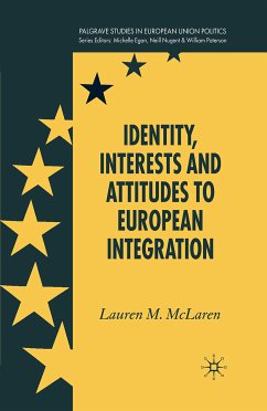 Identity, Interests and Attitudes to European Integration (eBook, PDF) - McLaren, L.