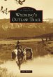 Wyoming's Outlaw Trail (eBook, ePUB) - Bild 1