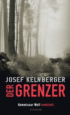 Der Grenzer / Kommissar Wolf Bd.2 - Kelnberger, Josef