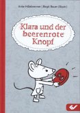 Klara und der beerenrote Knopf