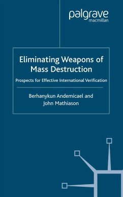 Eliminating Weapons of Mass Destruction (eBook, PDF) - Mathiason, J.; Andemicael, B.