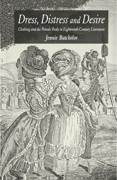 Dress, Distress and Desire (eBook, PDF) - Batchelor, J.