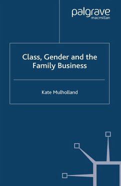 Class, Gender and the Family Business (eBook, PDF) - Mulholland, K.