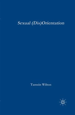 Sexual (Dis)Orientation (eBook, PDF) - Wilton, T.